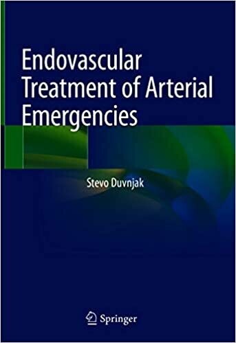 Endovascular Treatment of Arterial Emergencies 1st ed. 2021 Edition