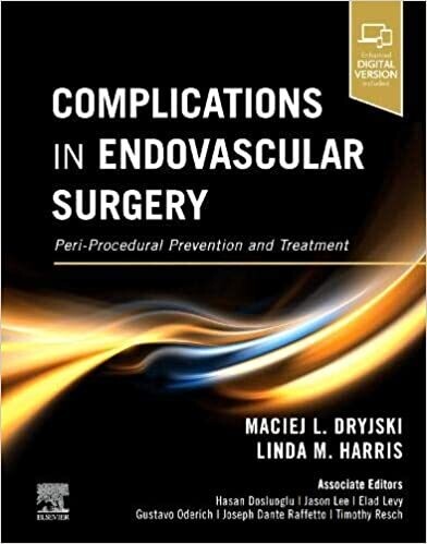 Complications in Endovascular Surgery: Peri-Procedural Prevention and Treatment 1st Edition