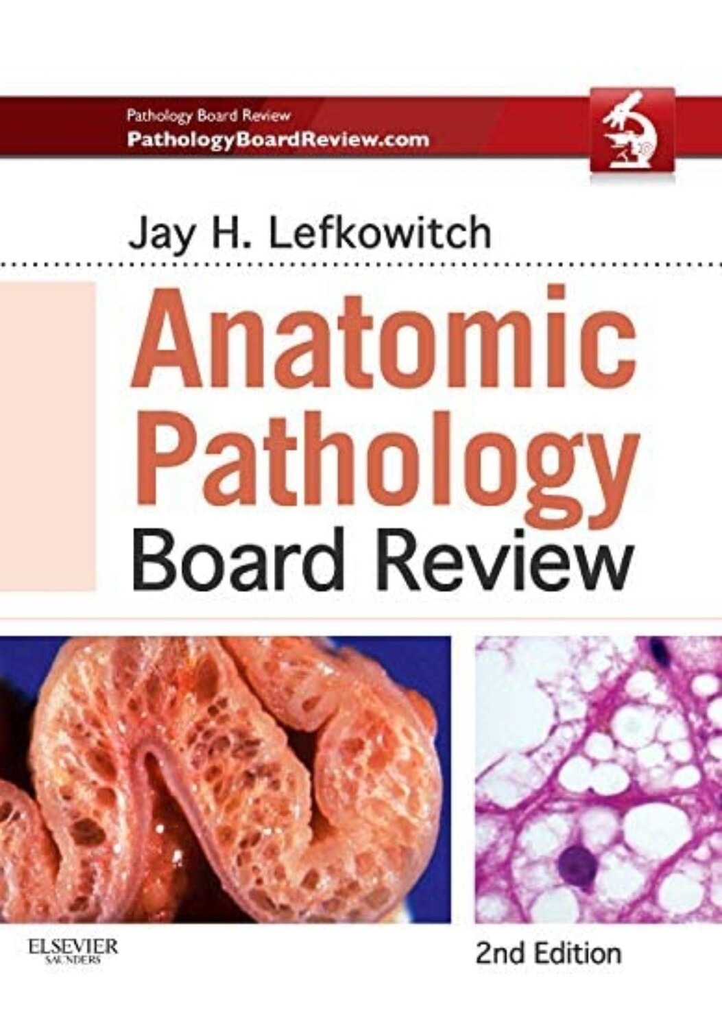 Anatomic Pathology Board Review 2nd Edition