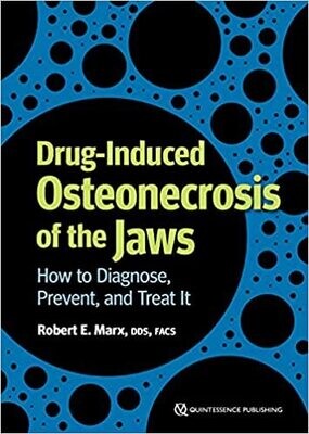 Drug-Induced Osteonecrosis of the Jaws: How to Diagnose, Prevent, and Treat It