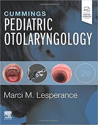 Cummings Pediatric Otolaryngology 2nd Edition