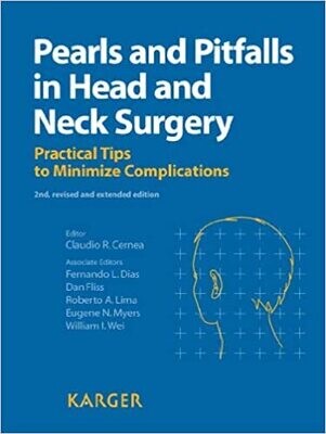 Pearls and Pitfalls in Head and Neck Surgery 2nd, revised and extended edition