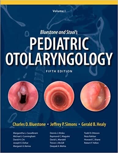 Bluestone and Stool&#39;s Pediatric Otolaryngology, 2 Vol Set