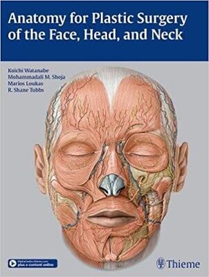 Anatomy for Plastic Surgery of the Face, Head, and Neck 1st Edition