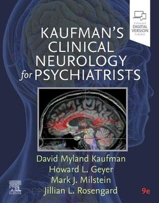Kaufman&#39;s Clinical Neurology for Psychiatrists 9th Edition 2022