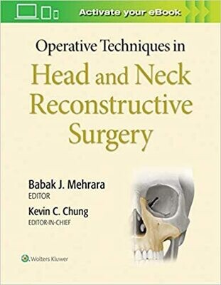 Operative Techniques in Head and Neck Reconstructive Surgery