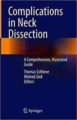 Complications in Neck Dissection: A Comprehensive, Illustrated Guide