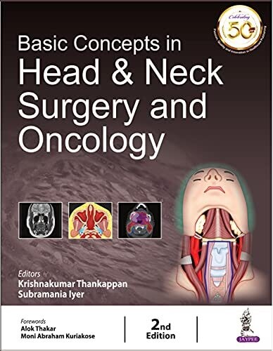Basic Concepts in Head and Neck Surgery and Oncology