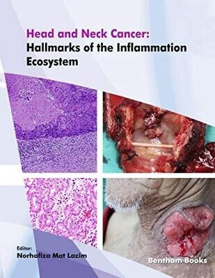 Head and Neck Cancer: Hallmarks of The Inflammation Ecosystem-Volume 2