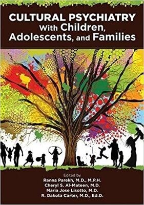 Cultural Psychiatry in Children, Adolescents, and Families 1st Edition