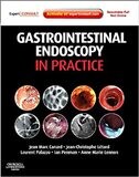 Gastrointestinal Endoscopy in Practice: Expert Consult: Online and Print 1st Edition