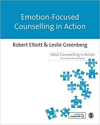 Emotion-Focused Counselling in Action (Counselling in Action series) 1st Edition
