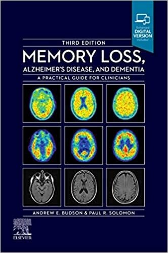 Memory Loss, Alzheimer&#39;s Disease and Dementia: A Practical Guide for Clinicians 3rd Edition