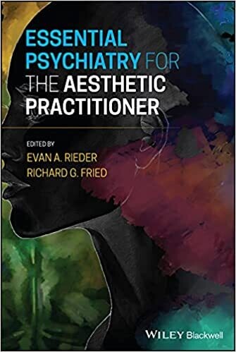 Essential Psychiatry for the Aesthetic Practitioner 1st Edition