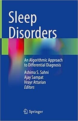 Sleep Disorders: An Algorithmic Approach to Differential Diagnosis 1st ed. 2021 Edition