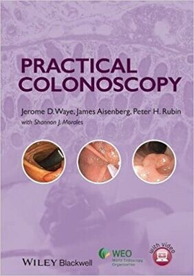 Practical Colonoscopy 1st Edition