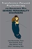 Transference-focused Psychotherapy for Adolescents With Severe Personality Disorders 1st Edition