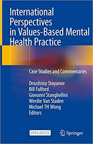International Perspectives in Values-Based Mental Health Practice: Case Studies and Commentaries 1st ed. 2020 Edition