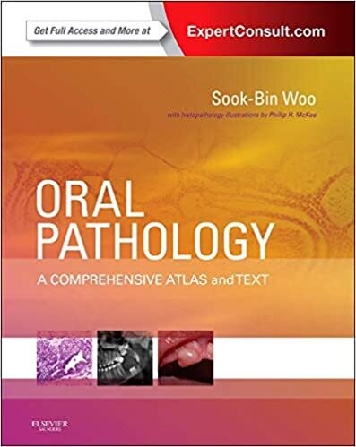 Oral Pathology: A Comprehensive Atlas and Text (Expert Consult - Online and Print) 1st Edition