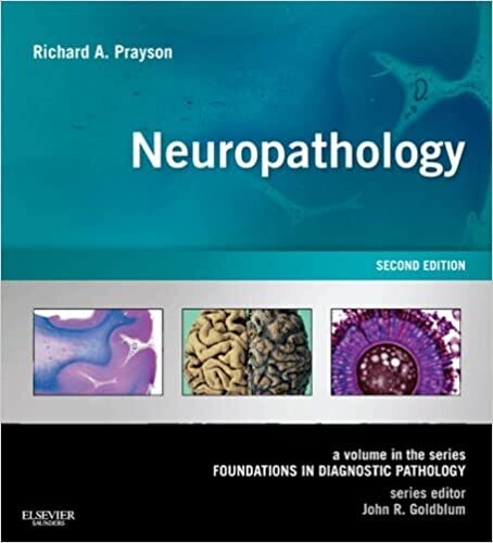 Neuropathology E-Book: A Volume in the Series: Foundations in Diagnostic Pathology 2nd Edition