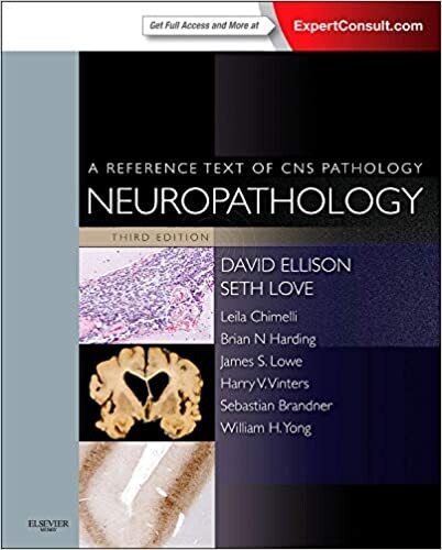 Neuropathology: A Reference Text of CNS Pathology 3rd Edition