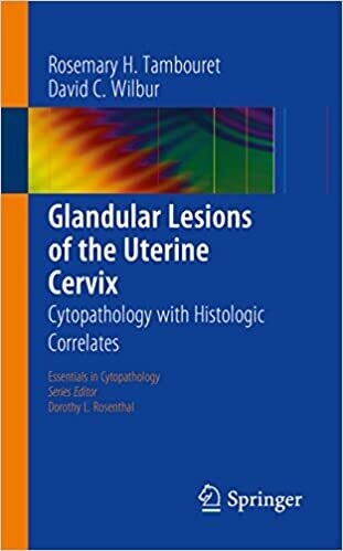 Glandular Lesions of the Uterine Cervix: Cytopathology with Histologic Correlates (Essentials in Cytopathology Book 19) 2015th Edition