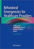 Behavioral Emergencies for Healthcare Providers 2nd ed. 2021 Edition