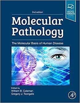 Molecular Pathology: The Molecular Basis of Human Disease 2nd Edition