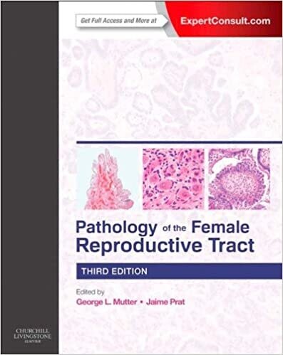Pathology of the Female Reproductive Tract (Expert Consult) 3rd Edition
