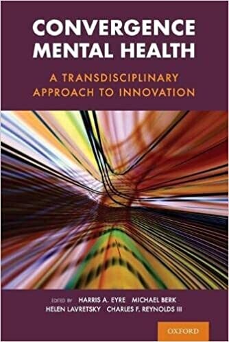 Convergence Mental Health: A Transdisciplinary Approach to Innovation 1st Edition