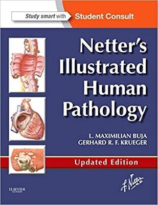 Netter&#39;s Illustrated Human Pathology Updated Edition: with Student Consult 1st Edition
