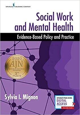 Social Work and Mental Health: Evidence-Based Policy and Practice 1st Edition