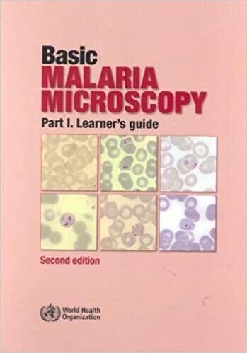 Basic Malaria Microscopy: Part I. Learner&#39;s Guide (Basic Malaria Microscopy, I) 2nd Edition
