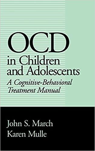 OCD in Children and Adolescents: A Cognitive-Behavioral Treatment Manual 1st Edition