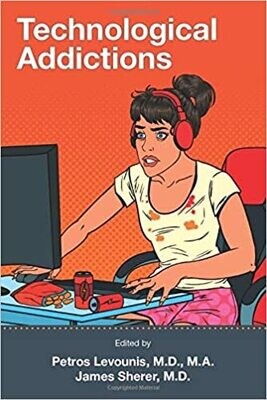 Technological Addictions 1st Edition