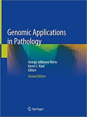 Genomic Applications in Pathology 2nd Edition