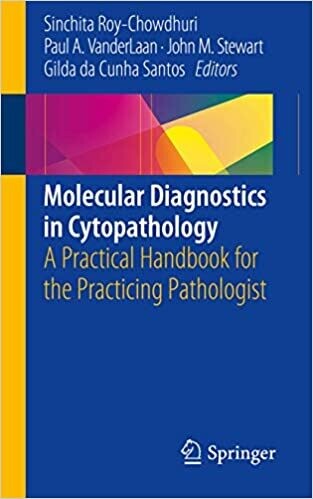 Molecular Diagnostics in Cytopathology: A Practical Handbook for the Practicing Pathologist 1st ed. 2019 Edition
