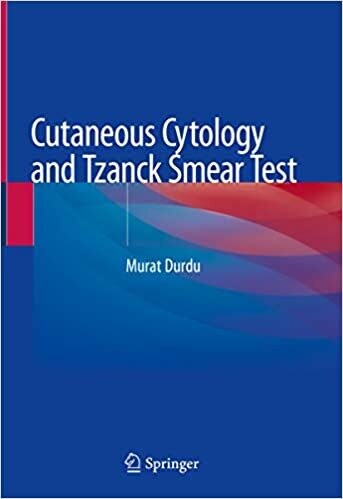 Cutaneous Cytology and Tzanck Smear Test 1st ed. 2019 Edition
