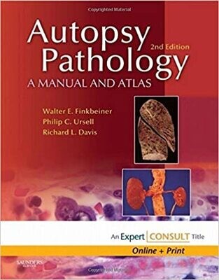 Autopsy Pathology: A Manual and Atlas: Expert Consult - Online and Print 2nd Edition