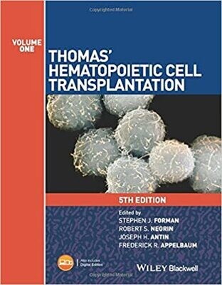 Thomas&#39; Hematopoietic Cell Transplantation: Stem Cell Transplantation 5th Edition