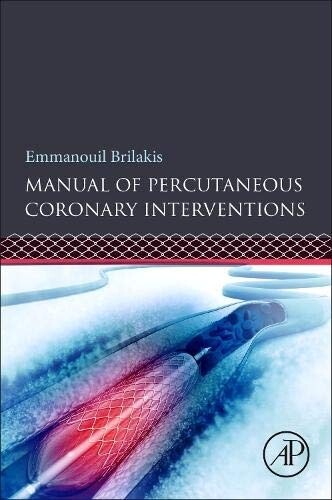 Manual of Percutaneous coronary interventions