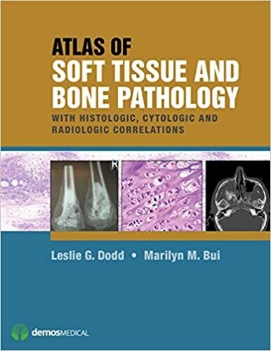 Atlas of Soft Tissue and Bone Pathology: With Histologic, Cytologic, and Radiologic Correlations 1st Edition,