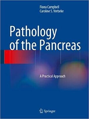 Pathology of the Pancreas: A Practical Approach 2013th Edition