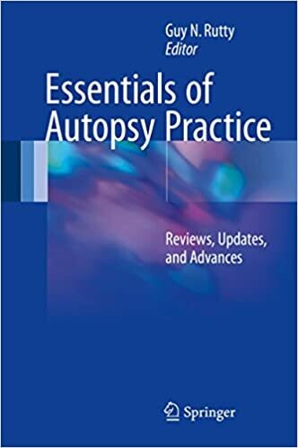 Essentials of Autopsy Practice: Reviews, Updates, and Advances 1st ed. 2017 Edition
