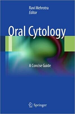 Oral Cytology: A Concise Guide 2013th Edition