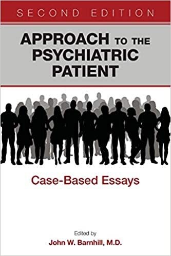 Approach to the Psychiatric Patient Case-Based Essays 2nd Edition