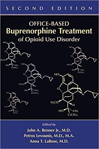Office-Based Buprenorphine Treatment of Opioid Use Disorder Second Edition