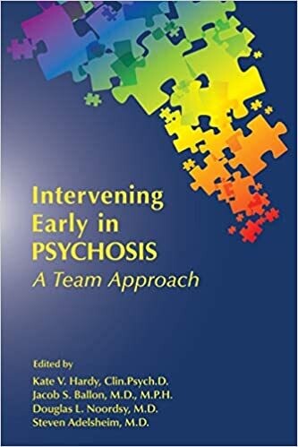 Intervening Early in Psychosis: A Team Approach 1st Edition