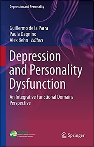 Depression and Personality Dysfunction: An Integrative Functional Domains Perspective