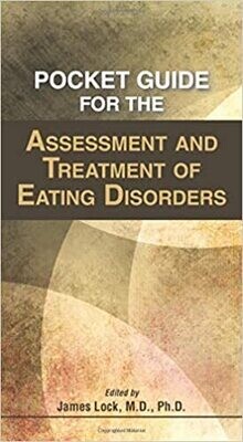 Pocket Guide for the Assessment and Treatment of Eating Disorders 1st Edition